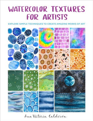 Cover image for 9780760383407 - Watercolor Textures for Artists