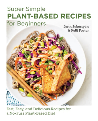 Cover image for 9780760383629 - Super Simple Plant-Based Recipes for Beginners