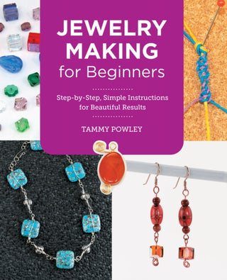 Cover image for 9780760383841 - Jewelry Making for Beginners