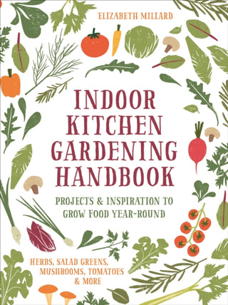 Cover image for 9780760384817 - Indoor Kitchen Gardening Handbook