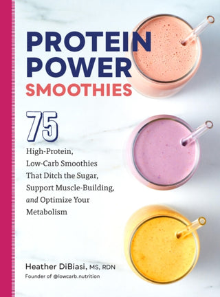 Cover image for 9780760384992 - Protein Power Smoothies