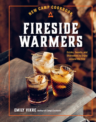 Supplemental image for 9780760385104 - New Camp Cookbook Fireside Warmers