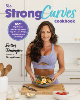 Cover image for 9780760385258 - The Strong Curves Cookbook