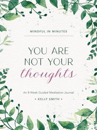 Cover image for 9780760385425 - Mindful in Minutes: You Are Not Your Thoughts
