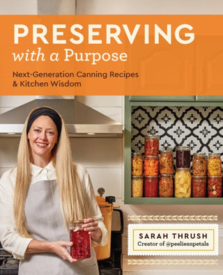 Cover image for 9780760387078 - Preserving with a Purpose