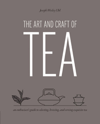 Cover image for 9780760387177 - Art and Craft of Tea