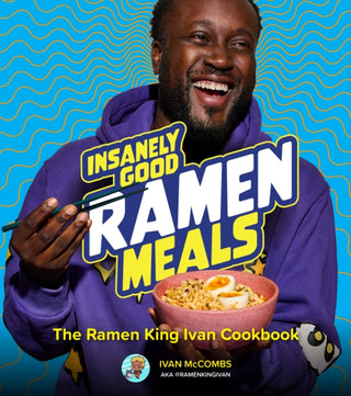 Cover image for 9780760388204 - Insanely Good Ramen Meals