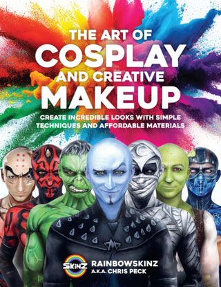 Cover image for 9780760389089 - The Art of Cosplay and Creative Makeup