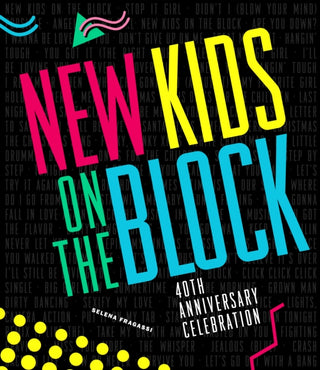 Cover image for 9780760389850 - New Kids on the Block 40th Anniversary Celebration