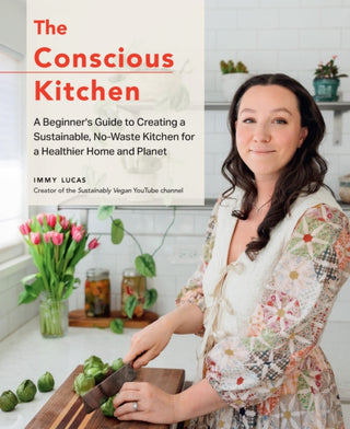 Cover image for 9780760390221 - The Conscious Kitchen