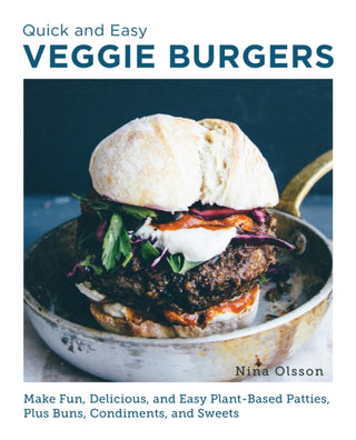 Cover image for 9780760390603 - Quick and Easy Veggie Burgers