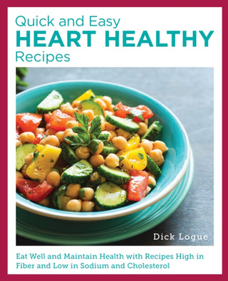 Cover image for 9780760390863 - Quick and Easy Heart Healthy Recipes