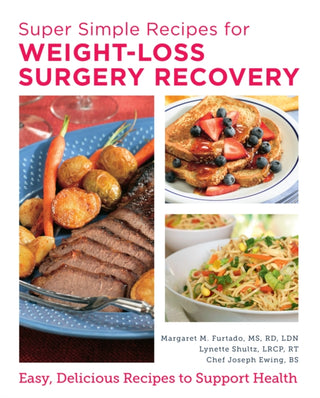 Cover image for 9780760390900 - Super Simple Recipes for Weight-Loss Surgery Recovery