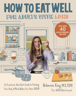 Cover image for 9780760392089 - How to Eat Well for Adults with ADHD