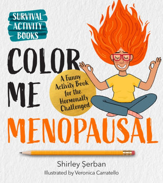 Cover image for 9780760392485 - Color Me Menopausal