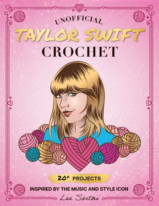 Cover image for 9780760392553 - Unofficial Taylor Swift Crochet