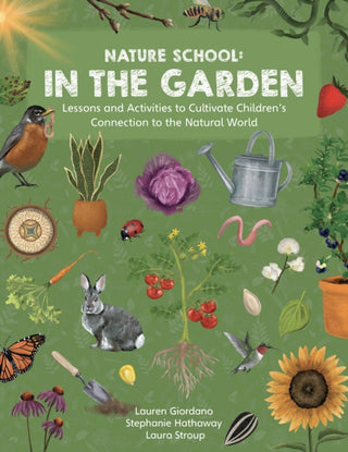 Cover image for 9780760392935 - Nature School: In the Garden