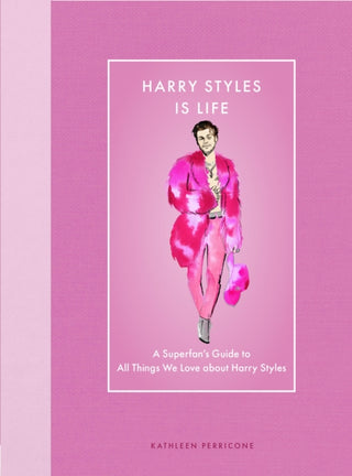 Cover image for 9780760393192 - Harry Styles Is Life