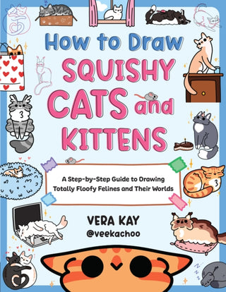 Cover image for 9780760393468 - How to Draw Squishy Cats and Kittens