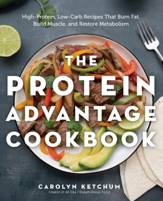 Cover image for 9780760393529 - The Protein Advantage Cookbook