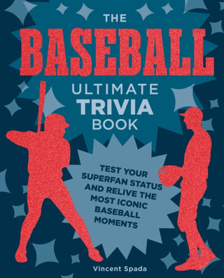 Cover image for 9780760393710 - The Baseball Ultimate Trivia Book