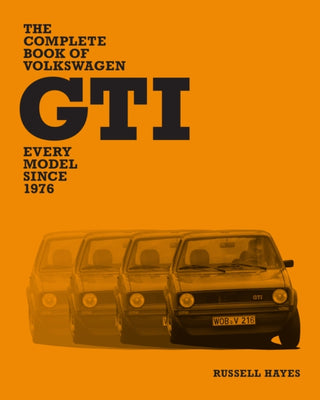 Cover image for 9780760393741 - The Complete Book of Volkswagen GTI