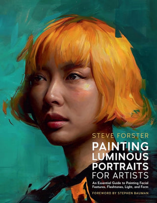 Cover image for 9780760395622 - Painting Luminous Portraits for Artists