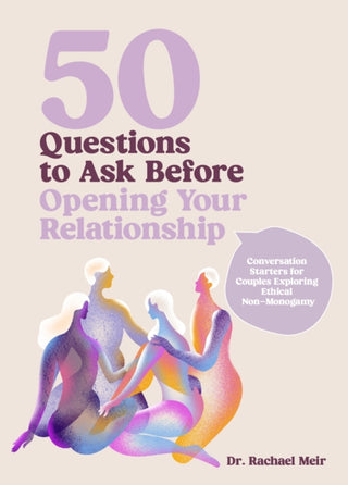 Cover image for 9780760396476 - 50 Questions to Ask Before Opening Your Relationship