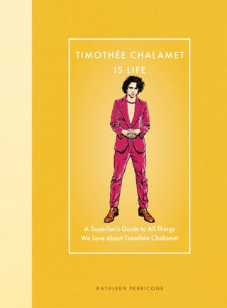 Supplemental image for 9780760396902 - Timothee Chalamet Is Life