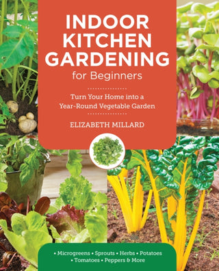 Cover image for 9780760397886 - Indoor Kitchen Gardening for Beginners
