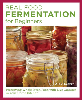 Cover image for 9780760398029 - Real Food Fermentation for Beginners