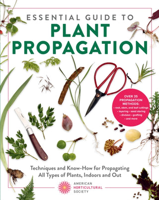 Cover image for 9780760398319 - Essential Guide to Plant Propagation