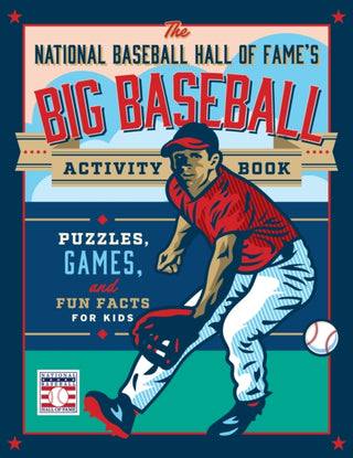 Cover image for 9780760399897 - The National Baseball Hall of Fame's Big Baseball Activity Book