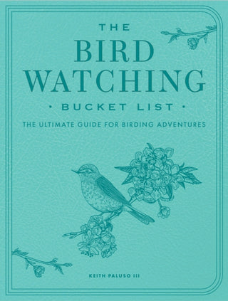 Cover image for 9780760399903 - The Bird Watching Bucket List