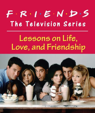 Cover image for 9780762446148 - Friends: The Television Series