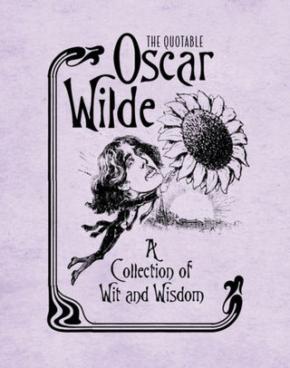 Cover image for 9780762449828 - The Quotable Oscar Wilde