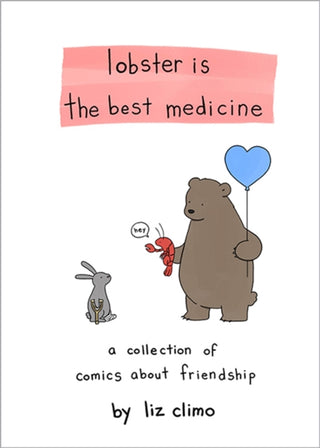 Cover image for 9780762458684 - Lobster Is the Best Medicine
