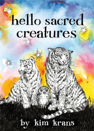 Cover image for 9780762479368 - Hello Sacred Creatures