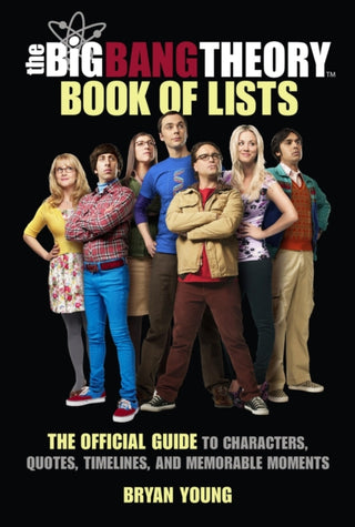 Cover image for 9780762481187 - The Big Bang Theory Book of Lists