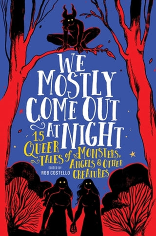 Cover image for 9780762483198 - We Mostly Come Out at Night
