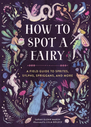 Supplemental image for 9780762486052 - How to Spot a Fairy