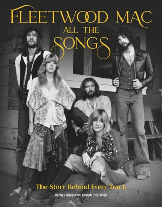 Cover image for 9780762486304 - Fleetwood Mac All the Songs