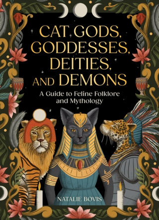 Cover image for 9780762488018 - Cat Gods, Goddesses, Deities, and Demons