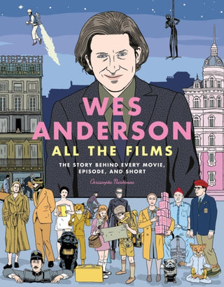 Cover image for 9780762488643 - Wes Anderson All the Films