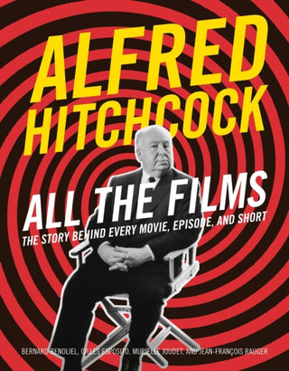 Cover image for 9780762488681 - Alfred Hitchcock All the Films
