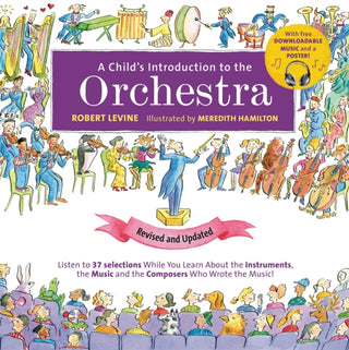 Cover image for 9780762495474 - A Child's Introduction to the Orchestra (Revised and Updated)