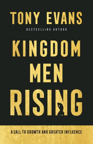 Cover image for 9780764237065 - Kingdom Men Rising – A Call to Growth and Greater Influence