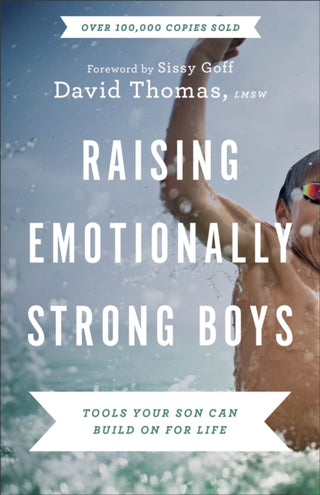 Cover image for 9780764239984 - Raising Emotionally Strong Boys – Tools Your Son Can Build On for Life