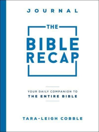 Cover image for 9780764240317 - The Bible Recap Journal – Your Daily Companion to the Entire Bible