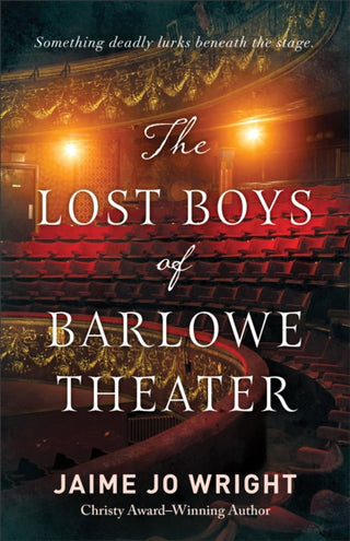 Cover image for 9780764241444 - The Lost Boys of Barlowe Theater